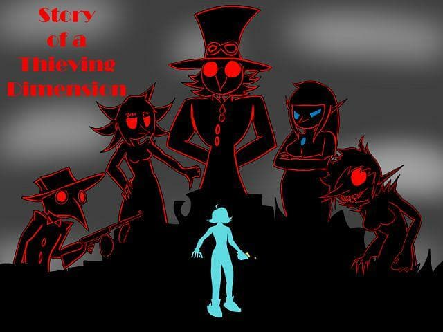 (CANCELLED) Story of a Thieving Dimension