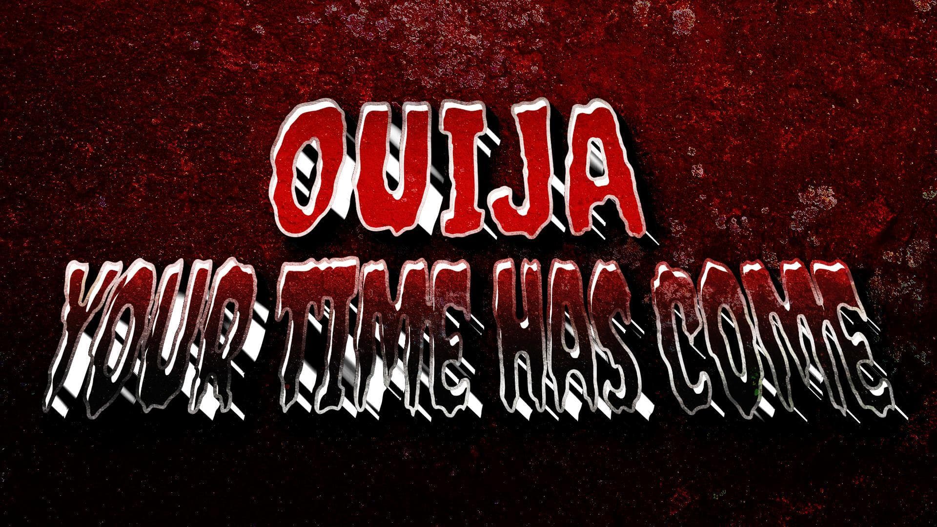 0uija | Your time has come